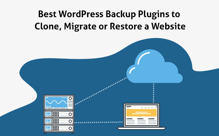 wordpress backup plugins that makes restore website effortless